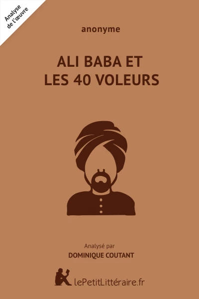 Analyse du livre :  Ali Baba et les quarante voleurs
